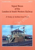 Signal Boxes of the London & South Western Railway - A Study of Architectural Style  by PRYER, G.A. 